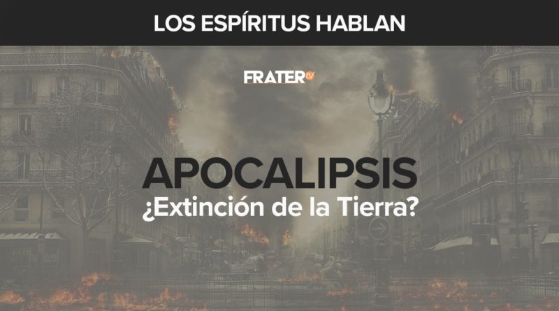Apocalipsis, ¿extinción de la Tierra?