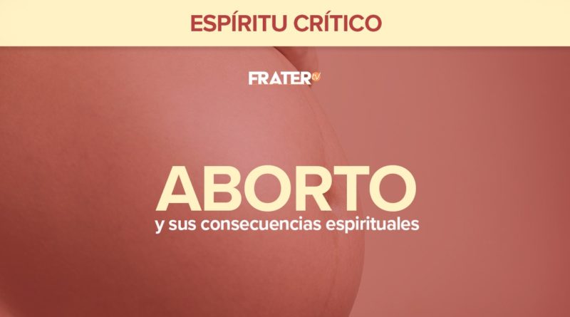 Aborto y sus consecuencias espirituales